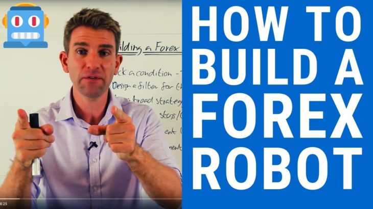How to Build a Forex Robot or Forex EA 💡