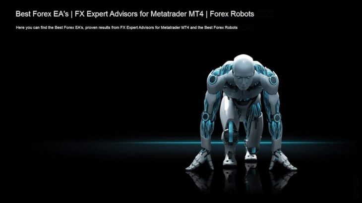 BEST FOREX EA’S – EXPERT ADVISORS FOR METATRADER 4 – FX ROBOTS 2017