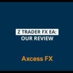 Z Trader FX EA Review – Can This Forex Robot Help You Trade Profitably?