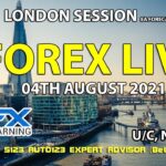 FOREX LIVE LONDON SESSION FOREX EA FORECASTING 04TH AUGUST 2021 GOLD GBPUSD EURUSD AUDUSD USDCHF