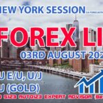 FOREX LIVE NEW YORK SESSION FOREX EA FORECASTING 03RD AUGUST 2021 GOLD GBPUSD EURUSD AUDUSD USDCHF