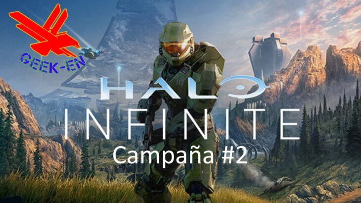 Halo Infinite #2.5 (sin mic ni cam) – FX Geeken