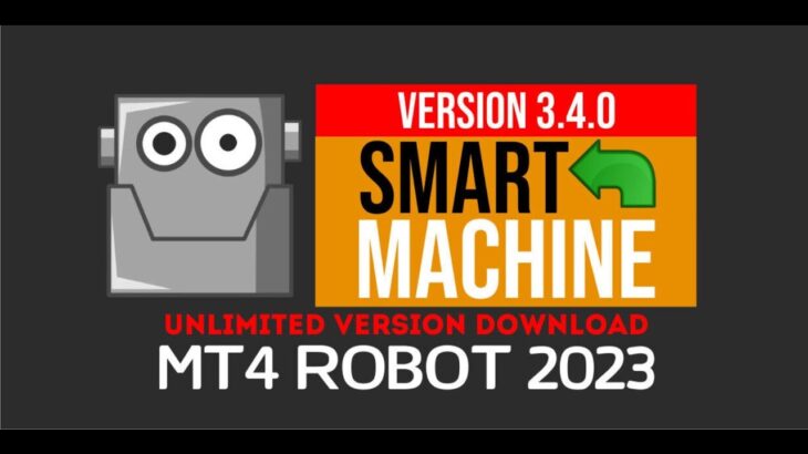 SMART MACHINE EA // MT4 ROBOT FOR FREE