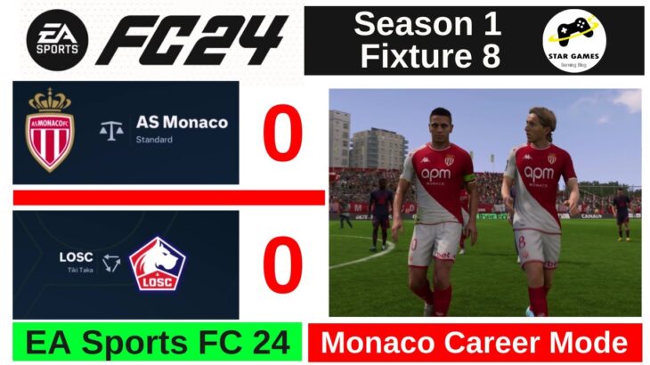 EA FC 24 Career Mode Season 1 Fx. 8: Monaco 0-0 Lille OSC